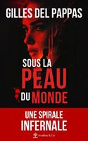   Sous la peau du monde