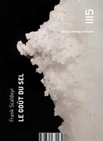   Le go&ucirc;t du sel