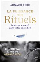   La puissance des rituels