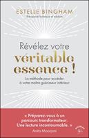   R&eacute;v&eacute;lez votre v&eacute;ritable essence !