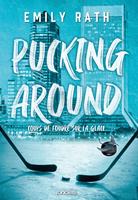 Pucking Around - Coups de foudre sur la glace - e-book