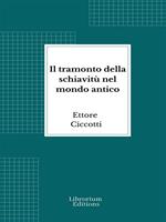   Il tramonto della schiavitù nel mondo antico