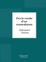   Fra le corde d'un contrabasso
