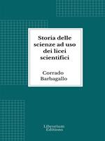   Storia delle scienze ad uso dei licei scientifici