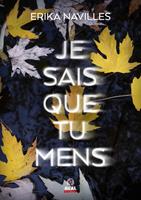   Je sais que tu mens