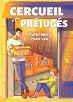   Cercueil et Préjugés