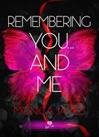   Remembering me… and you