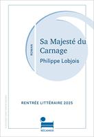 Sa majesté du carnage. Journal de guerre en Ukraine