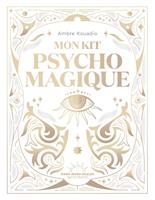   Mon Kit psycho-magique - Les ressources sont déjà en toi !