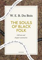   The Souls of Black Folk: A Quick Read edition