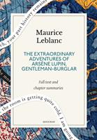   The Extraordinary Adventures of Arsène Lupin, Gentleman-Burglar: A Quick Read edition