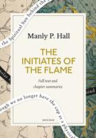   The Initiates of the Flame: A Quick Read edition