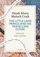   The Little Lame Prince and His Travelling Cloak: A Quick Read edition