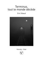   Terminus, tout le monde d&eacute;c&egrave;de