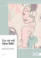   La vie est bien faite