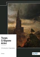   Feargis - Le Royaume d&eacute;chir&eacute;