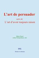   L’art de persuader