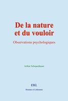   De la nature et du vouloir