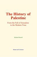   The History of Palestine