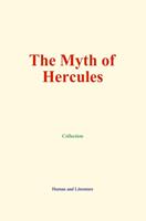   The Myth of Hercules