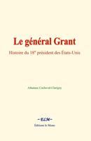   Le général Grant