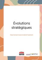   Évolutions stratégiques