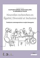   Nouvelles recherches en &Eacute;galit&eacute;, Diversit&eacute; et Inclusion