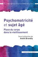   Psychomotricité et sujet âgé
