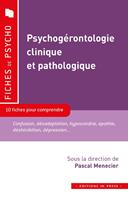   Psychogérontologie clinique et pathologique