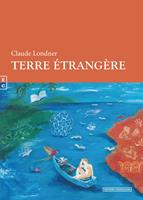   Terre &eacute;trang&egrave;re