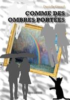   Comme des ombres portées