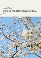   Chaque printemps sera plus beau