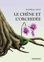   Le chêne et l’orchidée