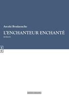   L’enchanteur enchanté