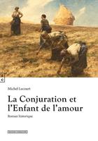 La Conjuration et l’Enfant de l’amour