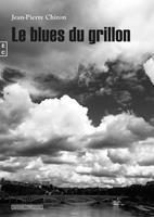  Le blues du grillon