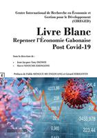 Livre Blanc : Repenser l’Economie Gabonaise Post Covid-19