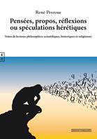   Pensées, propos, réflexions ou spéculations hérétiques
