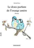   Le doux parfum de l’orange amère