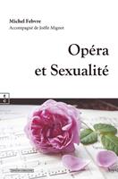   Opéra et Sexualité