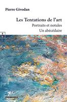   Les Tentations de l’art