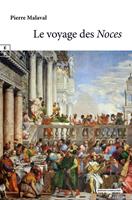   Le voyage des "Noces"
