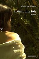   Il était une fois