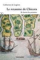   Le royaume de Chicora