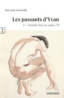   Les passants d&rsquo;Yvan