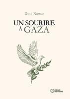   Un sourire &agrave; Gaza