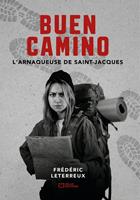   Buen Camino - L'Arnaqueuse de Saint-Jacques