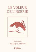   Le Voleur de Lingerie