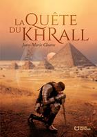   La Qu&ecirc;te du Khrall