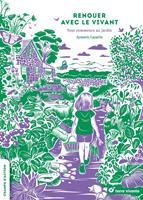   Renouer avec le vivant